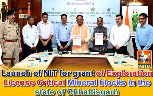  Launch of NIT for grant of Exploration License Critical Mineral blocks in the state of Chhattisgarh