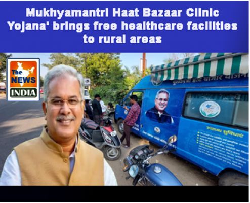 Mukhyamantri Haat Bazaar Clinic Yojana' brings free healthcare facilities to rural areas