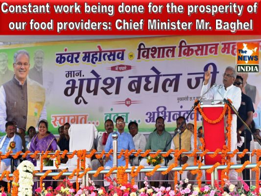Constant work being done for the prosperity of our food providers: Chief Minister Mr. Baghel