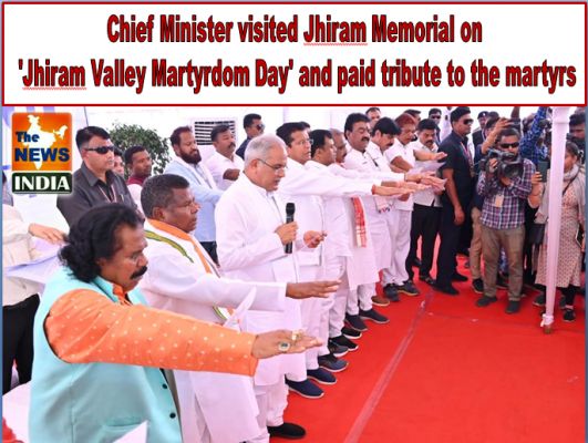 Chief Minister visited Jhiram Memorial on 'Jhiram Valley Martyrdom Day' and paid tribute to the martyrs