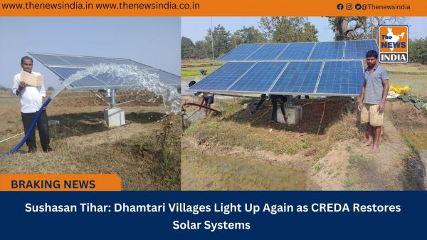  Sushasan Tihar: Dhamtari Villages Light Up Again as CREDA Restores Solar Systems