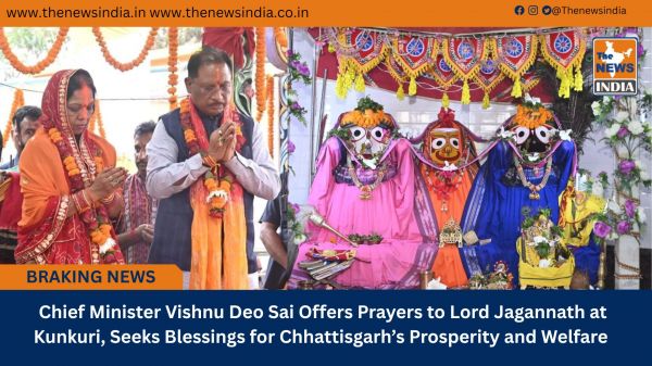  Chief Minister Vishnu Deo Sai Offers Prayers to Lord Jagannath at Kunkuri, Seeks Blessings for Chhattisgarh’s Prosperity and Welfare