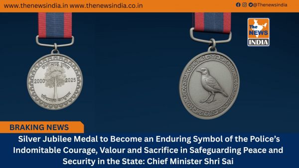  Silver Jubilee Medal to Become an Enduring Symbol of the Police&rsquo;s Indomitable Courage, Valour and Sacrifice in Safeguarding Peace and Security in the State: Chief Minister Shri Sai