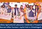 Landless Agricultural Labourers Celebrate a Prosperous Navratri After Farmers’ Joyful Holi in Chhattisgarh