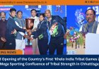 Grand Opening of the Country’s First ‘Khelo India Tribal Games 2026’: A Mega Sporting Confluence of Tribal Strength in Chhattisgarh