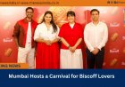 Mumbai Hosts a Carnival for Biscoff Lovers 