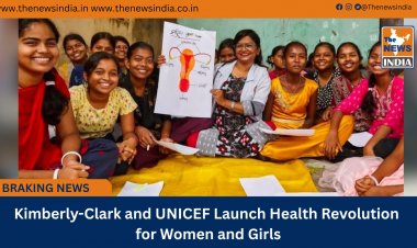 Kimberly-Clark and UNICEF Launch Health Revolution for Women and Girls
