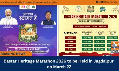 Bastar Heritage Marathon 2026 to be Held in Jagdalpur on March 22
