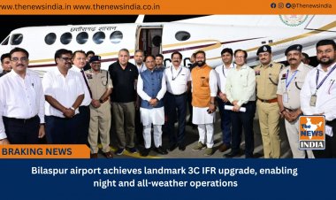Bilaspur airport achieves landmark 3C IFR upgrade, enabling night and all-weather operations