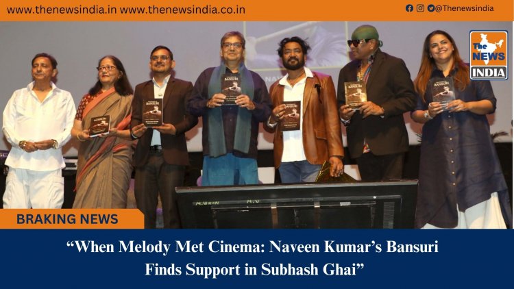 “When Melody Met Cinema: Naveen Kumar’s Bansuri Finds Support in Subhash Ghai”