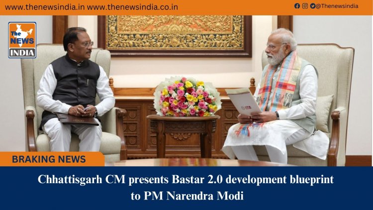 Chhattisgarh CM presents Bastar 2.0 development blueprint to PM Narendra Modi