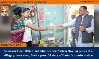 Sushasan Tihar 2026: Chief Minister Shri Vishnu Deo Sai pauses at a village grocery shop, finds a powerful story of Bastar's transformation