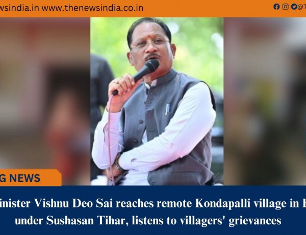Chief Minister Vishnu Deo Sai reaches remote Kondapalli village in Bijapur under Sushasan Tihar, listens to villagers' grievances
